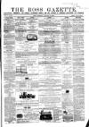 Ross Gazette Thursday 17 January 1867 Page 1