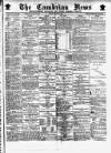 Cambrian News Friday 23 July 1880 Page 1
