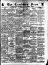 Cambrian News Friday 16 June 1882 Page 1