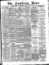 Cambrian News Friday 11 May 1894 Page 1