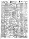Cambrian News Friday 21 July 1899 Page 1