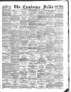 Cambrian News Friday 20 July 1906 Page 1