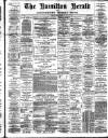 Hamilton Herald and Lanarkshire Weekly News Saturday 26 May 1888 Page 1