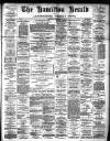 Hamilton Herald and Lanarkshire Weekly News Saturday 02 June 1888 Page 1