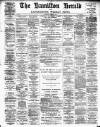 Hamilton Herald and Lanarkshire Weekly News Saturday 02 March 1889 Page 1