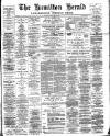 Hamilton Herald and Lanarkshire Weekly News Saturday 22 February 1890 Page 1