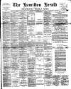 Hamilton Herald and Lanarkshire Weekly News Friday 18 July 1890 Page 1