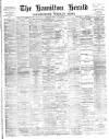 Hamilton Herald and Lanarkshire Weekly News Friday 22 August 1890 Page 1