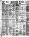 Hamilton Herald and Lanarkshire Weekly News Friday 12 June 1891 Page 1