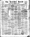 Hamilton Herald and Lanarkshire Weekly News Friday 27 July 1894 Page 1