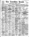 Hamilton Herald and Lanarkshire Weekly News Friday 22 February 1895 Page 1