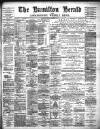 Hamilton Herald and Lanarkshire Weekly News Friday 05 March 1897 Page 1