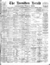 Hamilton Herald and Lanarkshire Weekly News Friday 10 September 1897 Page 1