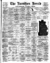 Hamilton Herald and Lanarkshire Weekly News Friday 23 September 1898 Page 1