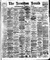 Hamilton Herald and Lanarkshire Weekly News Friday 11 April 1902 Page 1