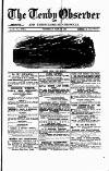 Tenby Observer Thursday 29 July 1869 Page 1