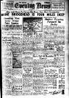 Shields Daily News Friday 09 March 1945 Page 1
