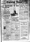 Shields Daily News Saturday 17 November 1945 Page 1