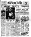 Shields Daily News Tuesday 04 April 1950 Page 1