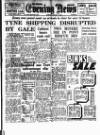 Shields Daily News Tuesday 04 January 1955 Page 1