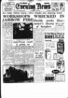 Shields Daily News Saturday 18 June 1955 Page 1