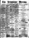 Bridgwater Mercury Wednesday 17 December 1873 Page 1