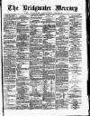 Bridgwater Mercury Wednesday 28 March 1877 Page 1