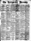Bridgwater Mercury Wednesday 20 March 1878 Page 1