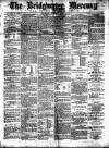 Bridgwater Mercury Wednesday 10 April 1878 Page 1