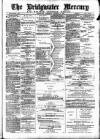 Bridgwater Mercury Wednesday 03 November 1886 Page 1