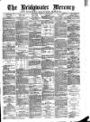 Bridgwater Mercury Wednesday 12 June 1889 Page 1