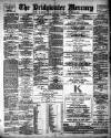 Bridgwater Mercury Wednesday 01 December 1897 Page 1