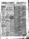 Abergavenny Chronicle Saturday 13 April 1872 Page 1