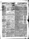 Abergavenny Chronicle Saturday 15 February 1873 Page 1