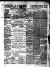 Abergavenny Chronicle Saturday 05 April 1873 Page 1