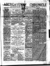 Abergavenny Chronicle Saturday 12 April 1873 Page 1
