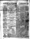 Abergavenny Chronicle Saturday 03 May 1873 Page 1