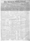 Northern Daily Times Saturday 24 September 1853 Page 1