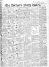 Northern Daily Times Wednesday 26 October 1853 Page 1