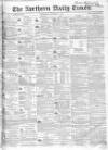 Northern Daily Times Wednesday 02 November 1853 Page 1