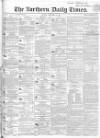 Northern Daily Times Friday 18 November 1853 Page 1