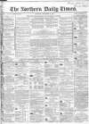 Northern Daily Times Saturday 26 November 1853 Page 1
