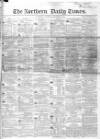 Northern Daily Times Saturday 31 December 1853 Page 1