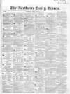 Northern Daily Times Friday 20 January 1854 Page 1