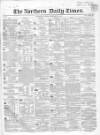 Northern Daily Times Friday 10 February 1854 Page 1