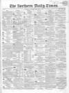Northern Daily Times Monday 27 February 1854 Page 1