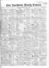 Northern Daily Times Thursday 13 April 1854 Page 1