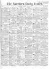 Northern Daily Times Saturday 22 April 1854 Page 1