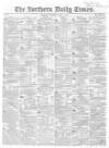 Northern Daily Times Wednesday 03 May 1854 Page 1