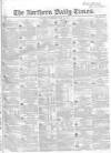 Northern Daily Times Wednesday 10 May 1854 Page 1